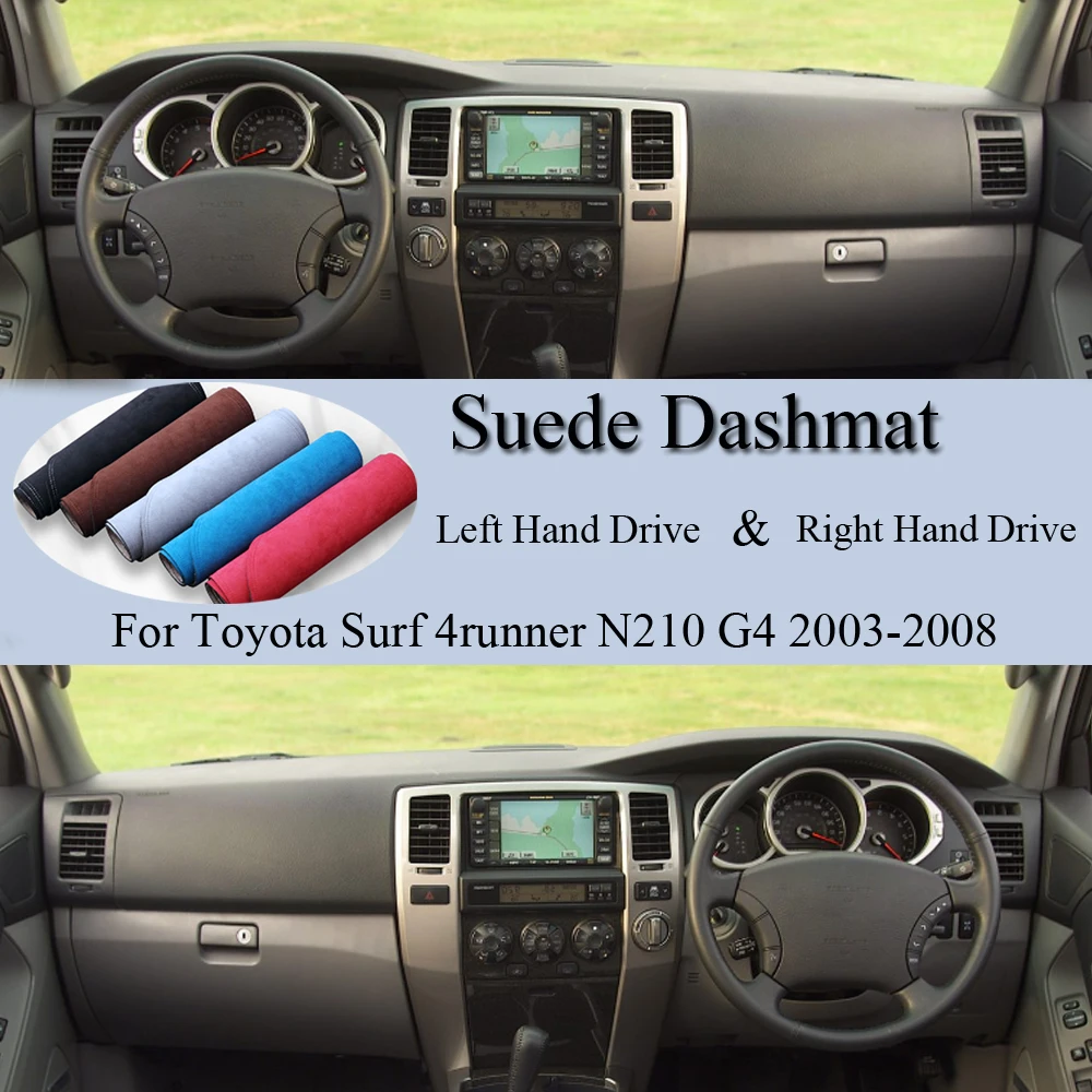 

For Toyota Surf 4runner N210 G4 2003 2004 2005 2006-2008 Suede Leather Dashmat Dash Mat Cover Dashboard Pad Carpet Car Accessory