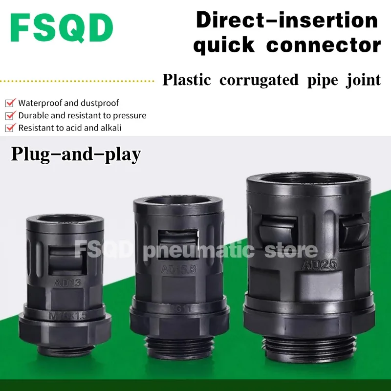 Straight-through quick connector AD10 AD13 AD15.8 AD18.5 AD21.2 AD25 AD28.5  Plastic corrugated pipe joint Tool