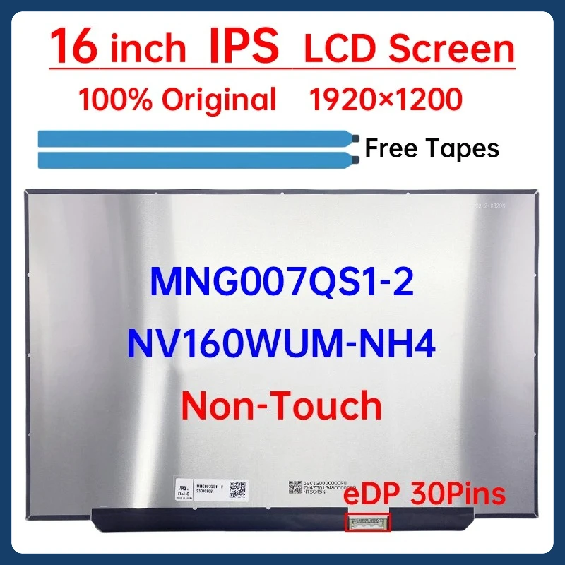 

16 Inch Laptop LCD Screen NV160WUM NH4 NV160WUM-NH4 MNG007QS1-2 Display Matrix Panel Replacement 1920x1200 eDP 30 Pins Non-Touch