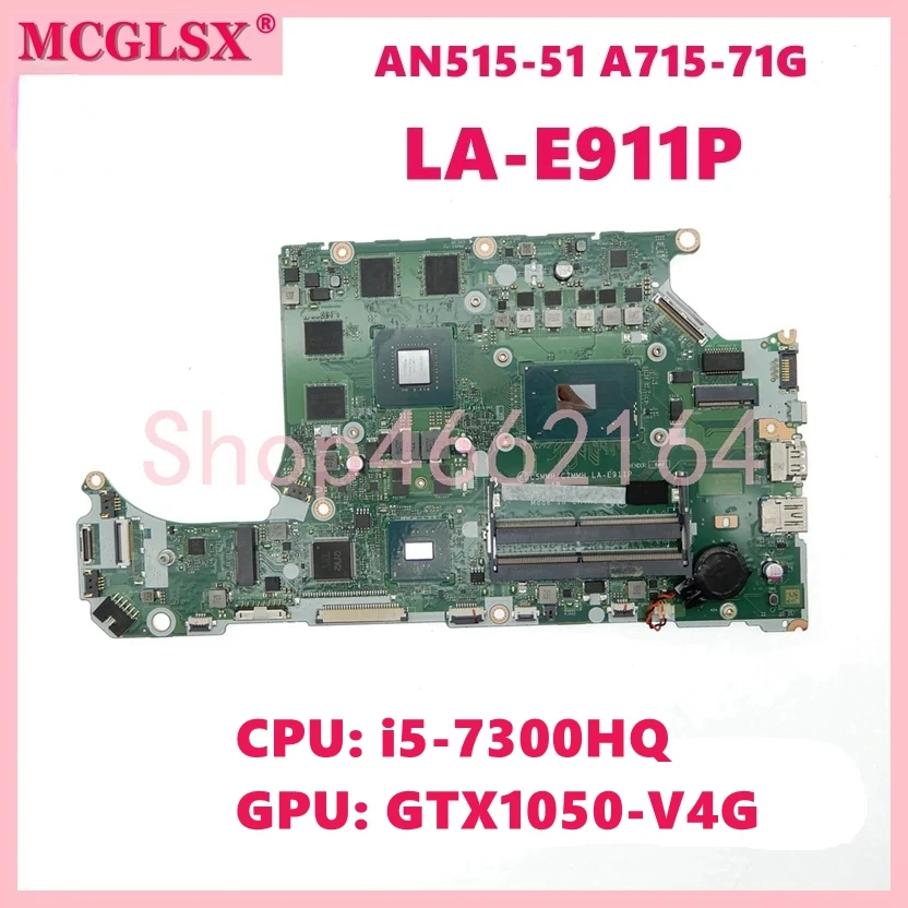 C5MMH/C7MMH LA-E911P with i5-7300HQ CPU GTX1050-V4G GPU Laptop Motherboard For Acer AN515-51 A715-71G Notebook Mainboard