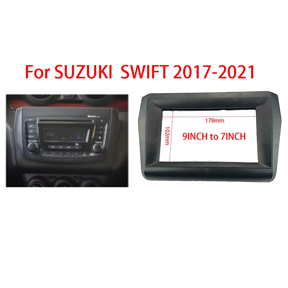 7/9 Inch Car Radio Fascias Dashboard Frame Installation Gps Mp5 Multimedia Player For SUZUKI  SWIFT 2017-2021