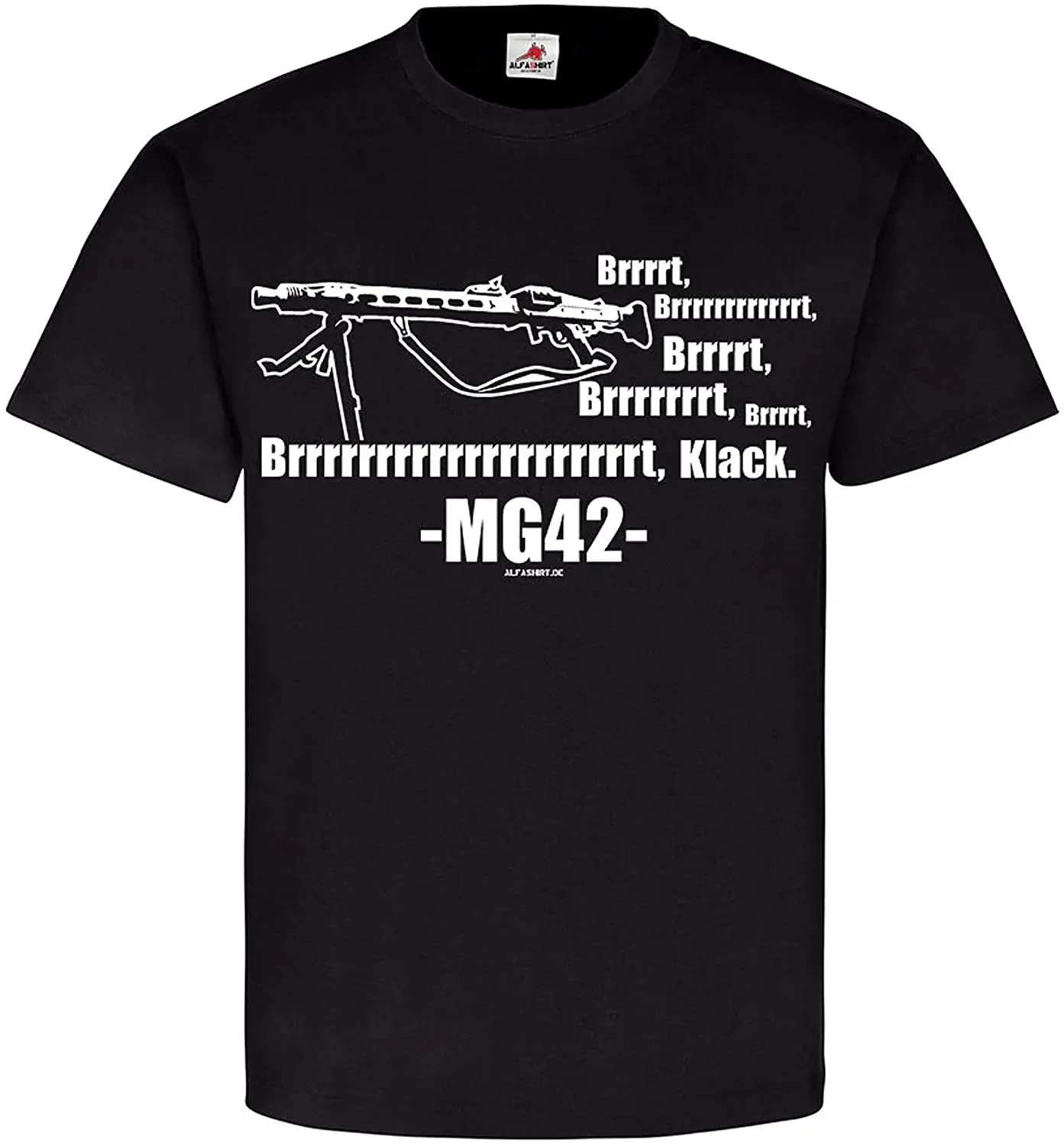 Funny Humor MG 42 Machine Gun Buzz Saw Brrrt Sound T-Shirt 100% Cotton O-Neck Summer Short Sleeve Casual Mens T-shirt Size S-3XL