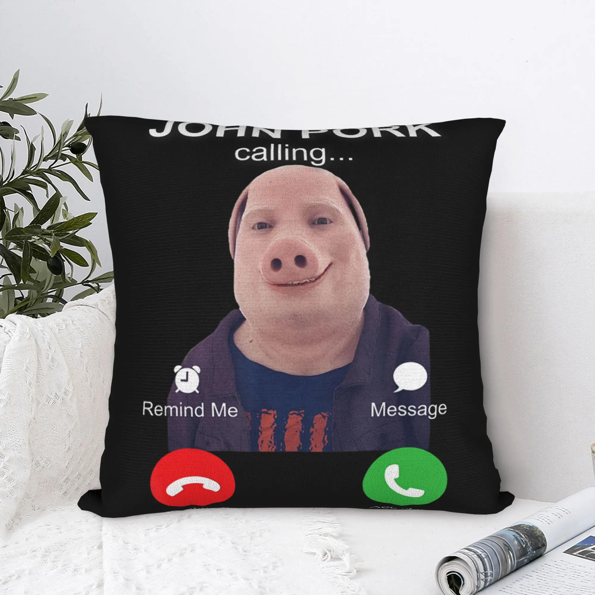 John Pork is Calling Meme Funny Unhinged Brainrot Pillow Cover Morden Pillow Case For Sofa Bedroom Home Decor Print Pillowcases