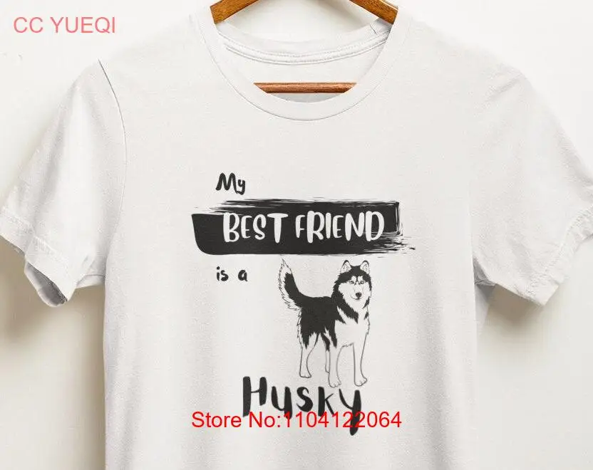 Футболка «Мой лучший друг — это хаски», удобная повседневная одежда для любителей собак, уникальная одежда для родителей, мам, собак, с длинными или короткими рукавами