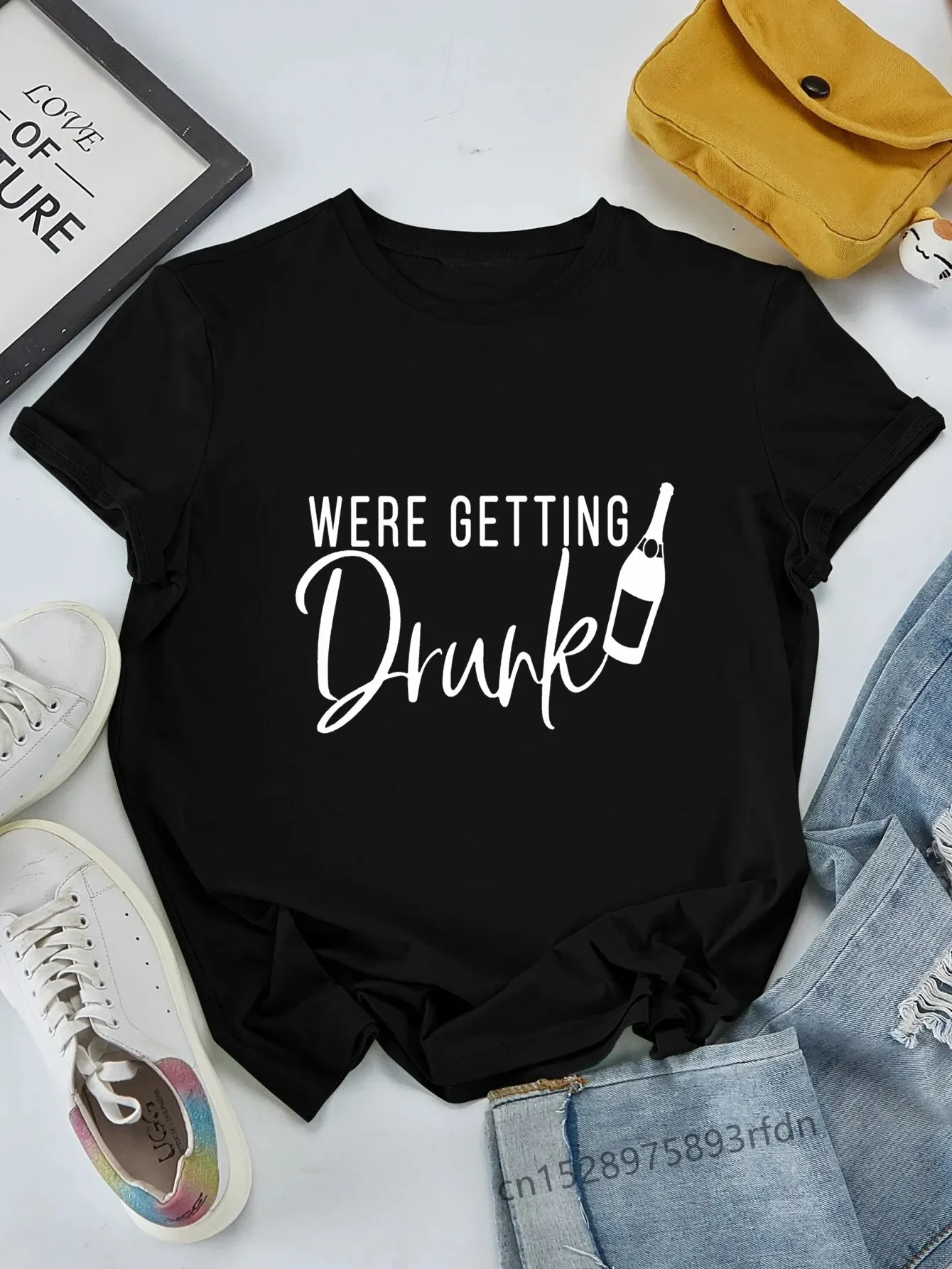 Short Sleeved T Shirt Were Getting Drunk Bachelorette Wedding Party Team Women Evjf Tee Casual Basic O-collar Fashion Girl Shirt