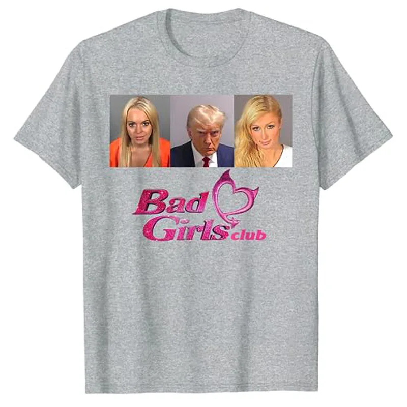 Bad Girls Club Donald Trump Mug Shot T-Shirt Humor Funny Graphic Tee Tops Short Sleeve Blouses Basic Cotton Outfits Novelty Gift