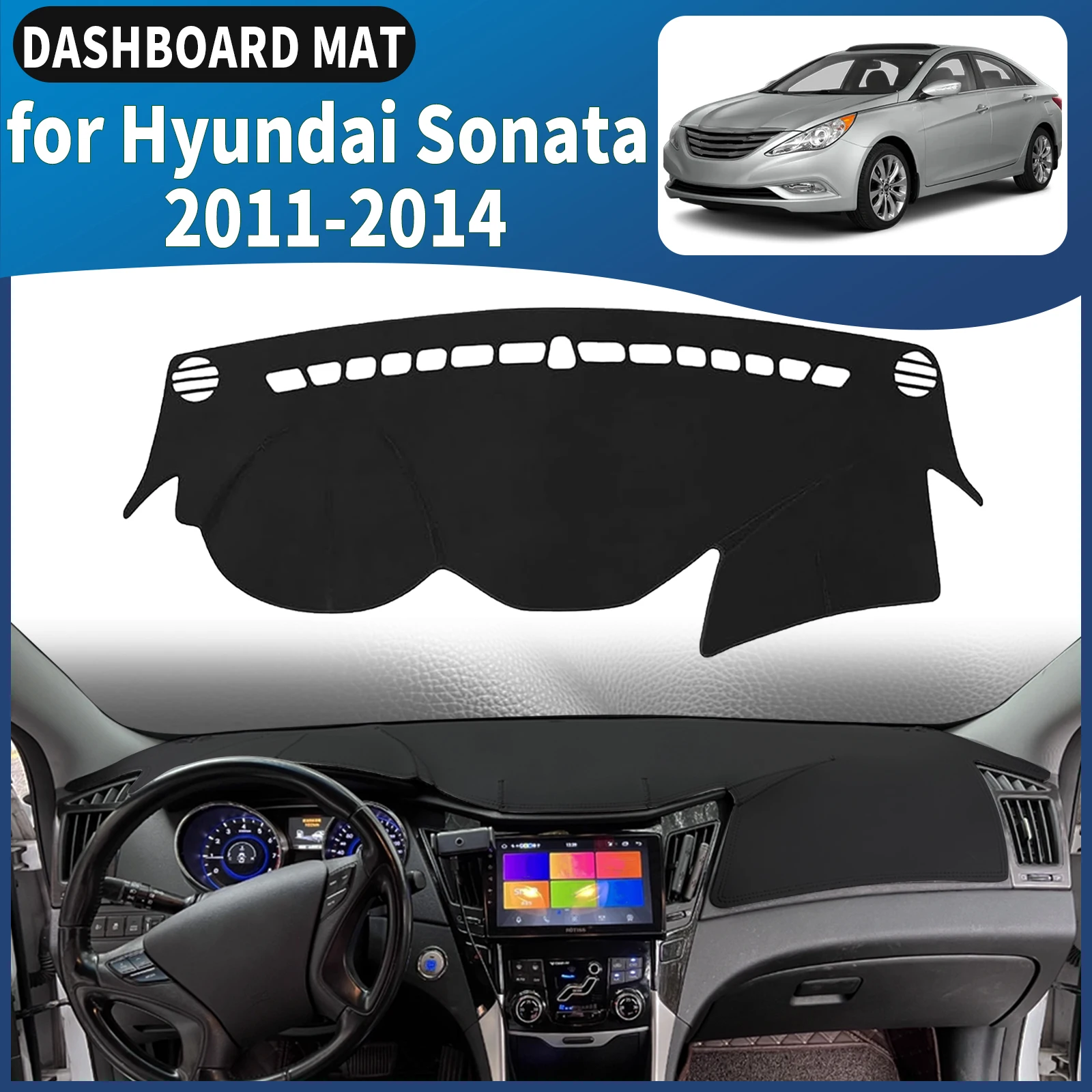 

for Hyundai Sonata 2010-2013 2014 YF Dashboard Cover Mat Sunshade Anti‑Slip Dash Carpet Protector Interior Parts Accessories