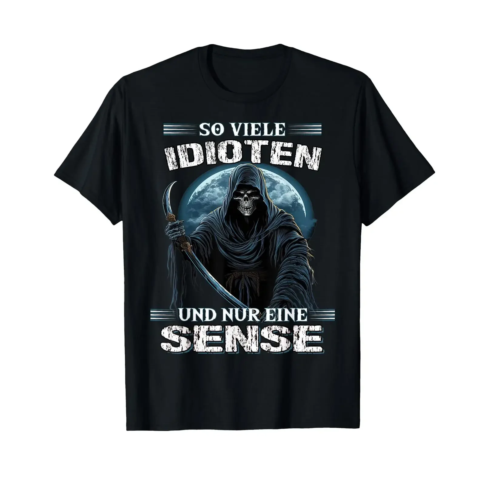 T shirt with German text So many idiots and only one scythe Sarcasm Reaper vintage Washed fashion homme graphic