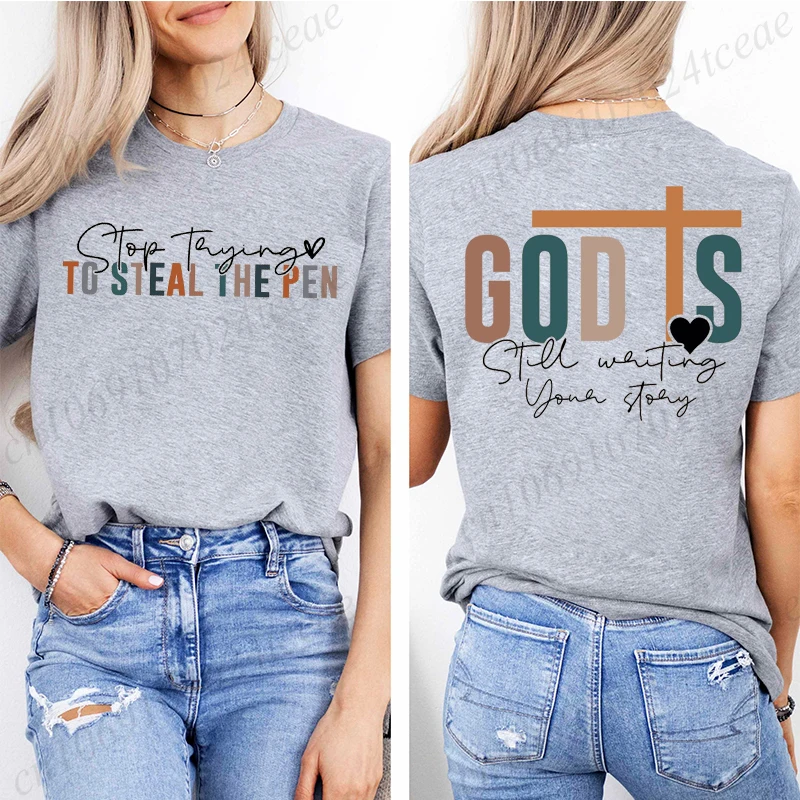 

God Is Still Writing Your Story Tshirt Jesus Tees Tops Boho Christian Shirt Women Fashion Tshirt Unisex Summer T Shirt Clothing