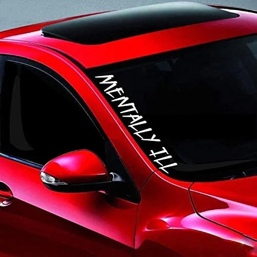 

For Noizy Graphics 20" Mentally Ill Funny JDM Side Windshield Banner Car Sticker Truck Vinyl Decal Color: White