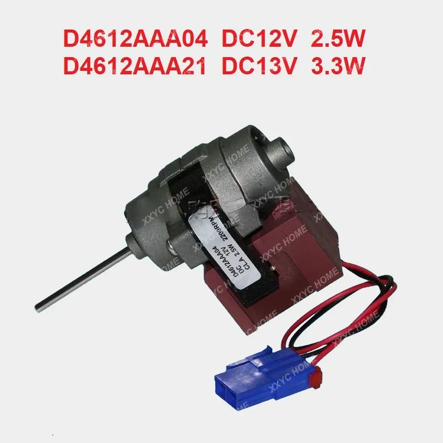 D4612AAA04 DC12V 2.5W 2200RPM D4612AAA21 DC13V 3.3W 2050RPM For Double Door Refrigerator Fan Motor DC