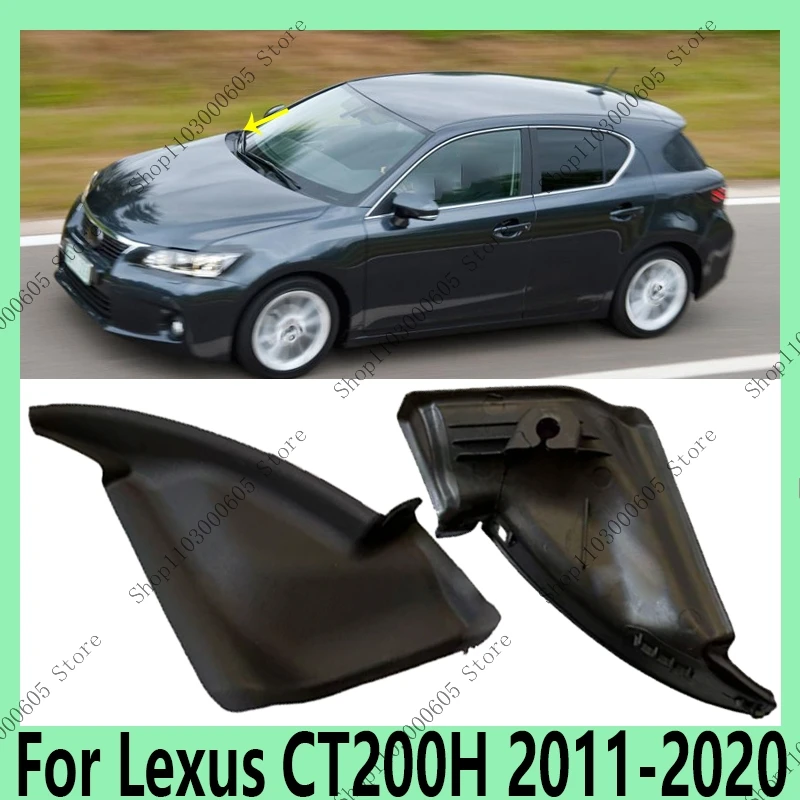 For Lexus CT200H 2011-2020 Auto Parts Wiper Deflector Trim Cover Front Windshield Glass Triangular Plate 5382476011 5382376011