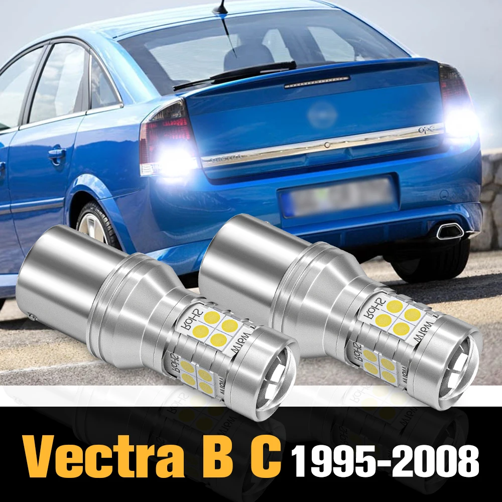 

2pcs Canbus LED Reverse Light Backup Lamp Accessories For Opel Vectra B C 1995-2008 1999 2000 2001 2002 2003 2004 2005 2006 2007