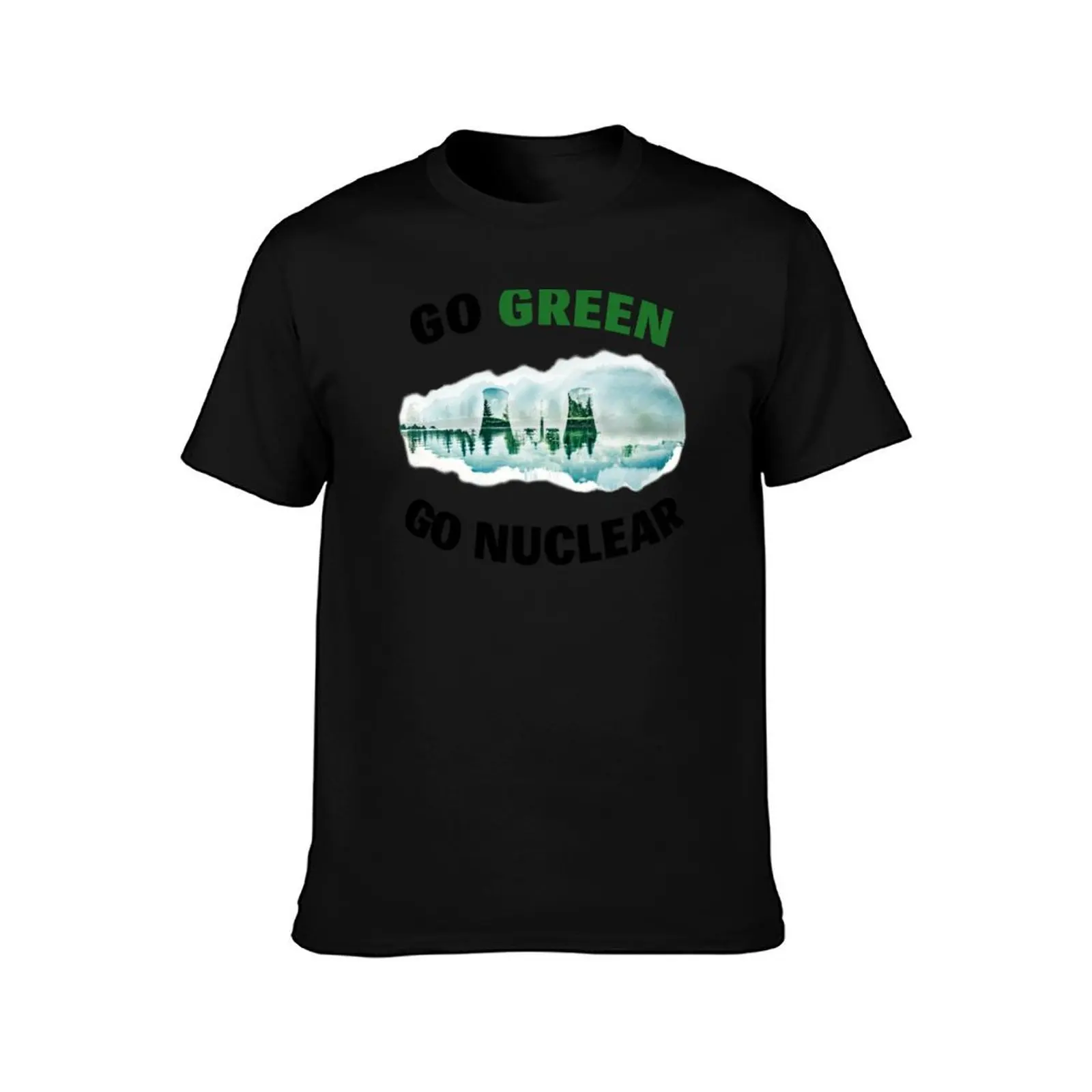 Go Green, Go Nuclear - Support Fission, Renewable & Clean Energy! T-Shirt street wear vintage mens fashion