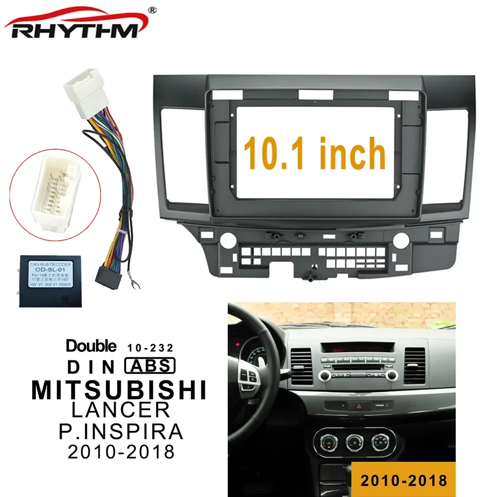 

10.1 Inch Player Car Fascia Panel Dvd Frame For MITSUBISHI LANCER P.INSPIRA 2010-2018 2DIN Radio Facia Dash Kit Installation