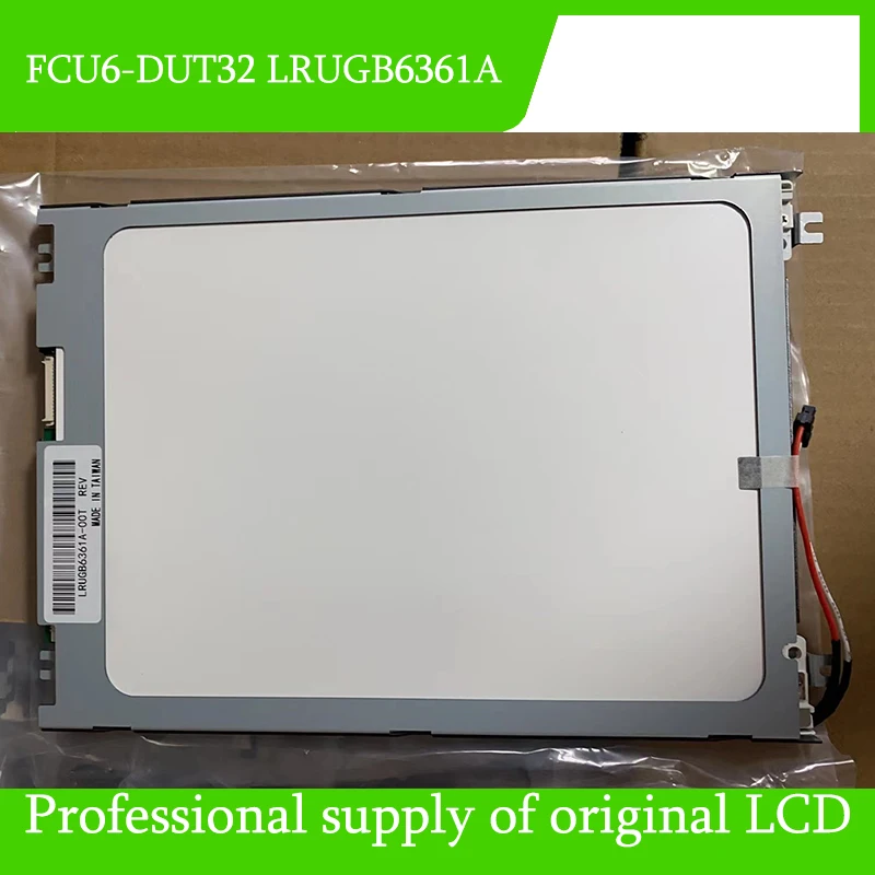 FCU6-DUT32 LRUGB6361A 10.4-inch Brand New LCD Fully Tested Fast Shipping