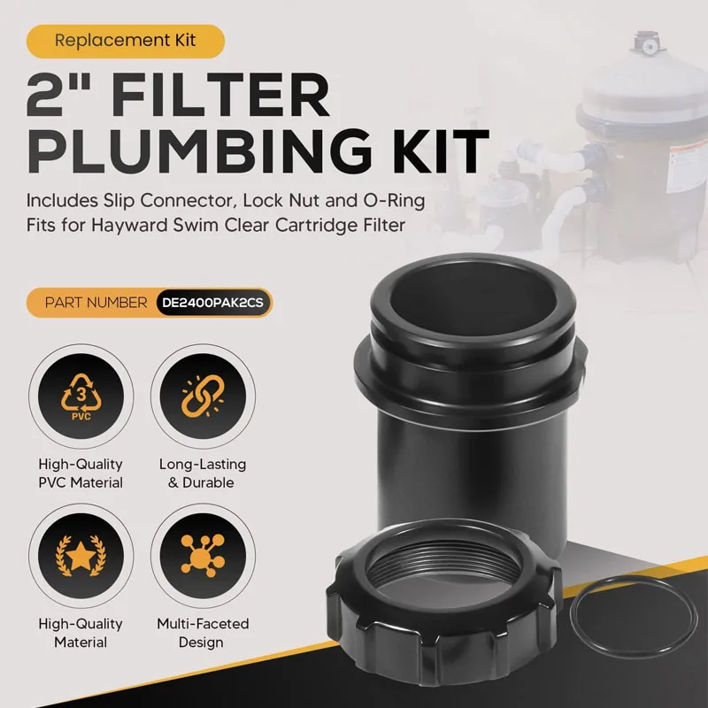 DE2400PAK2CS 2-inch Filter Plumbing Kit, Includes Slip Connector, for Hayward Swim Clear Cartridge Filter Lock Nut and O-Ring