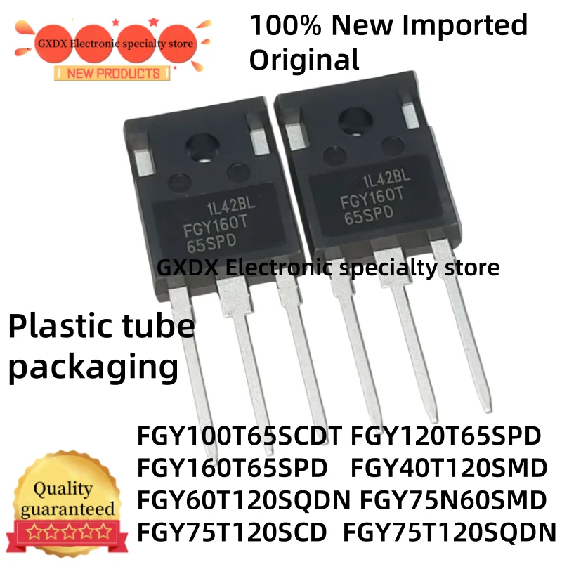 10PCS 100% NEW FGY100T65SCDT FGY120T65SPD FGY160T65SPD FGY40T120SMD FGY60T120SQDN  FGY75N60SMD FGY75T120SCD FGY75T120SQDN TO-247