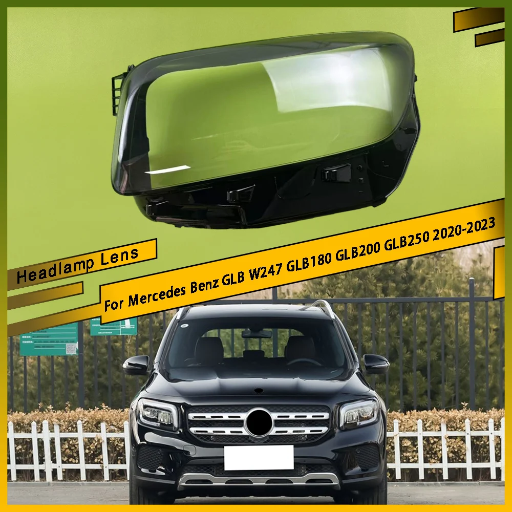 

For Mercedes Benz GLB W247 GLB180 GLB200 GLB250 2020-2025 Auto Transparent Headlamp Cover Lens Shell Replace Original Lampshade
