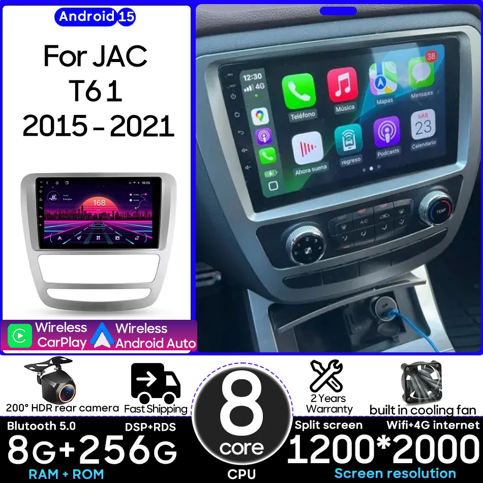 

Android 15 For JAC T6 1 2015 - 2021 Car Multimedia Player Wireless Carplay Auto Head Unit Radio Video Stereo Navigation GPS 2din