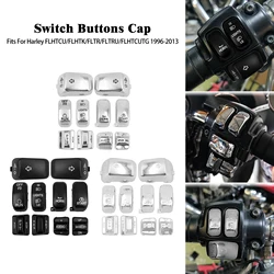 Motorcycle Hand Control Switch Housing Caps Button Covers Kit For Harley Touring Electra Street Glide FLHTC FLHX FLTRU 1996-2013