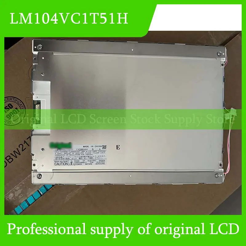 LM104VC1T51H 10.4 Inch Original LCD Display Screen Panel for Sharp Brand New and Fast Shipping 100% Tested