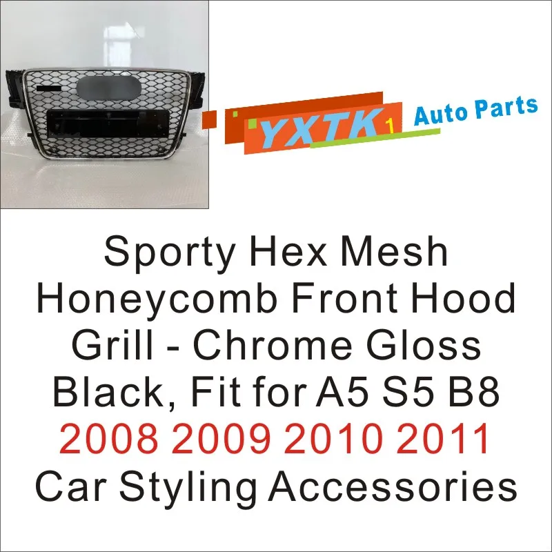 

Sporty Hex Mesh Honeycomb Front Hood Grill - Chrome Gloss Black, Fit for A5 S5 B8 2008 2009 2010 2011 Car Styling Accessories