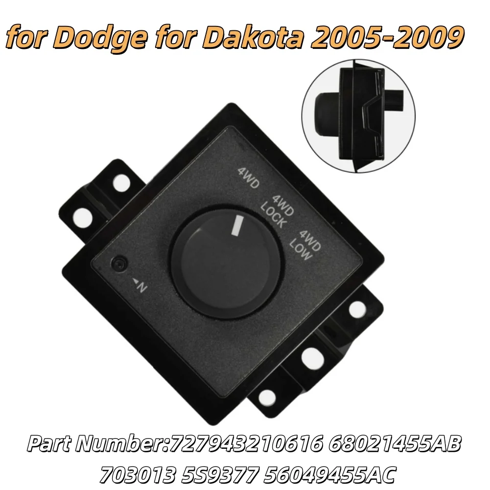 

1 шт. переключатель управления для Dodge Dakota 2005-2009 727943210616 68021455AB 703013 5S9377 56049455AC, переключатель полного привода