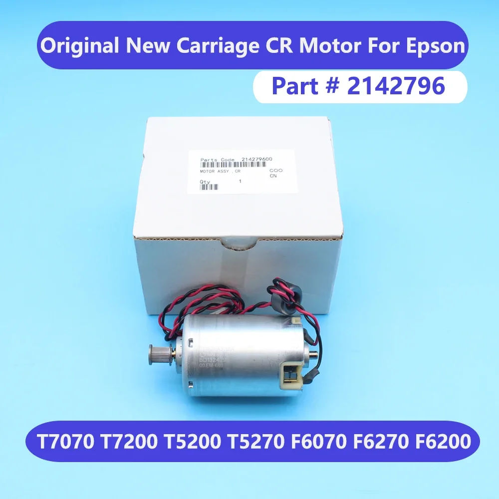 

New Original Carriage CR Motor for Epson SC T5000 T7000 T7070 T7200 T5200 T5270 F6070 F6270 F6200 F6000 CR MOTOR Assy 214279600