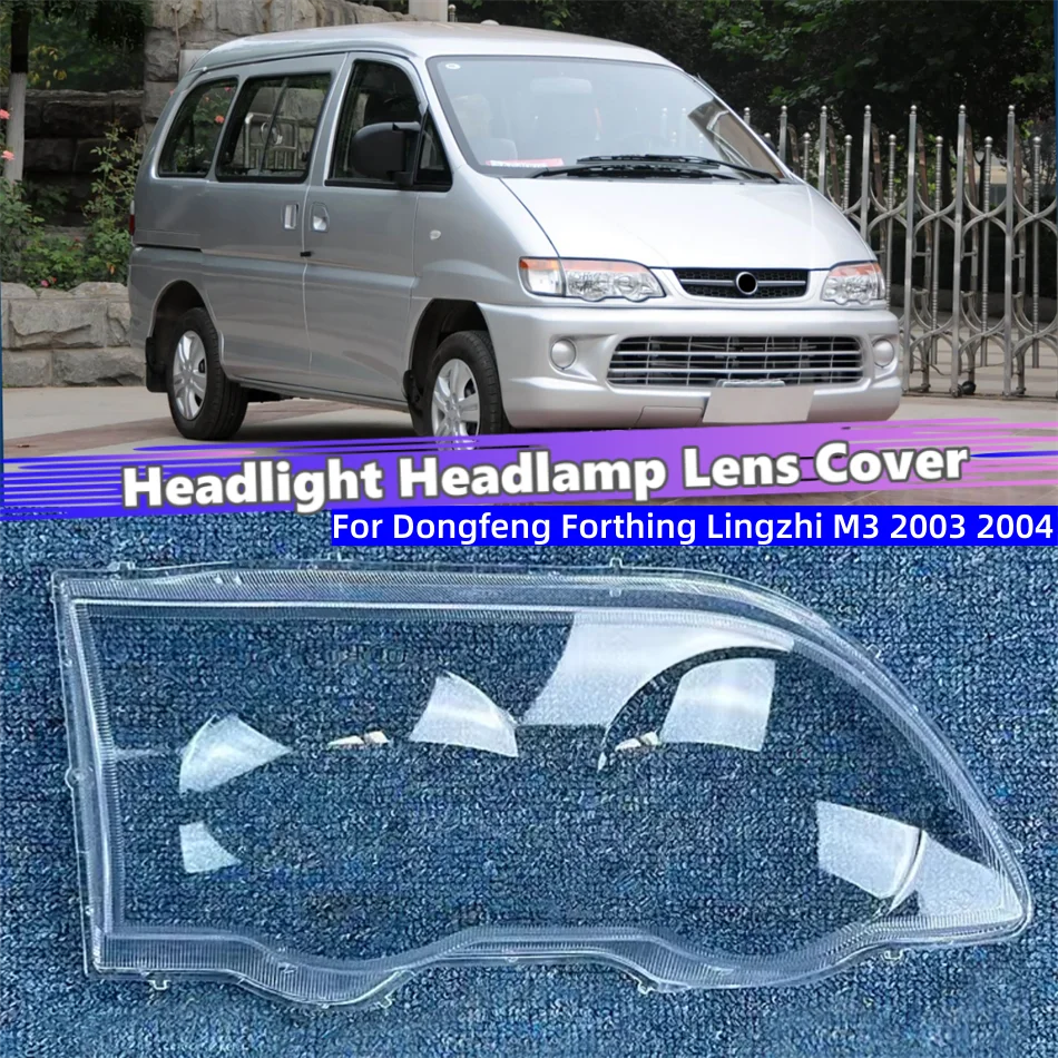 For Dongfeng Forthing Lingzhi C11 V3 M3 2003 2004 Car Accesorries Polycarbonate High Gloss Fully Transparent Headlights Cover
