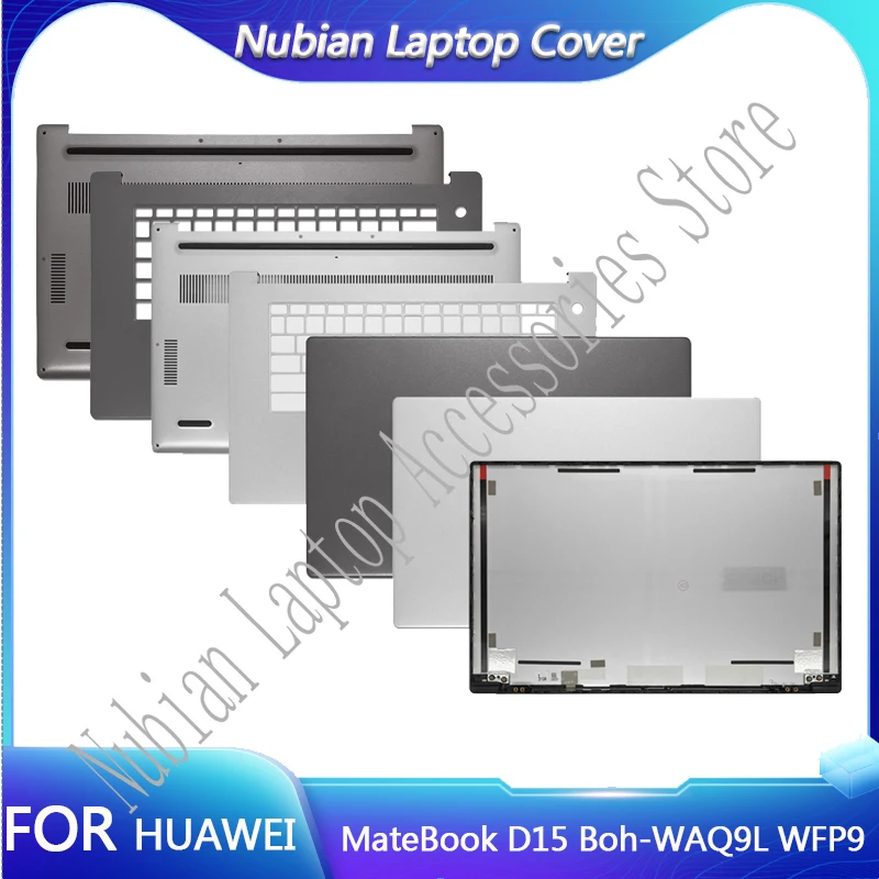 For HUAWEI MateBook D15 Boh-WAQ9L BohL-WFP9 BoB-WAH9 BoB-WAE9P Boh-WAQ9R Laptop LCD Back Cover/Front Bezel/Palmrest/Bottom Case