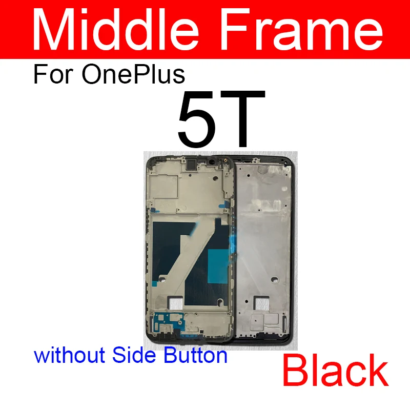 Middle Frame Bezel Housing For OnePlus X 1 A0001 3 5 6 3T 5T 6T LCD Supporting Rear Bezel Plate Chassis Replacement Parts