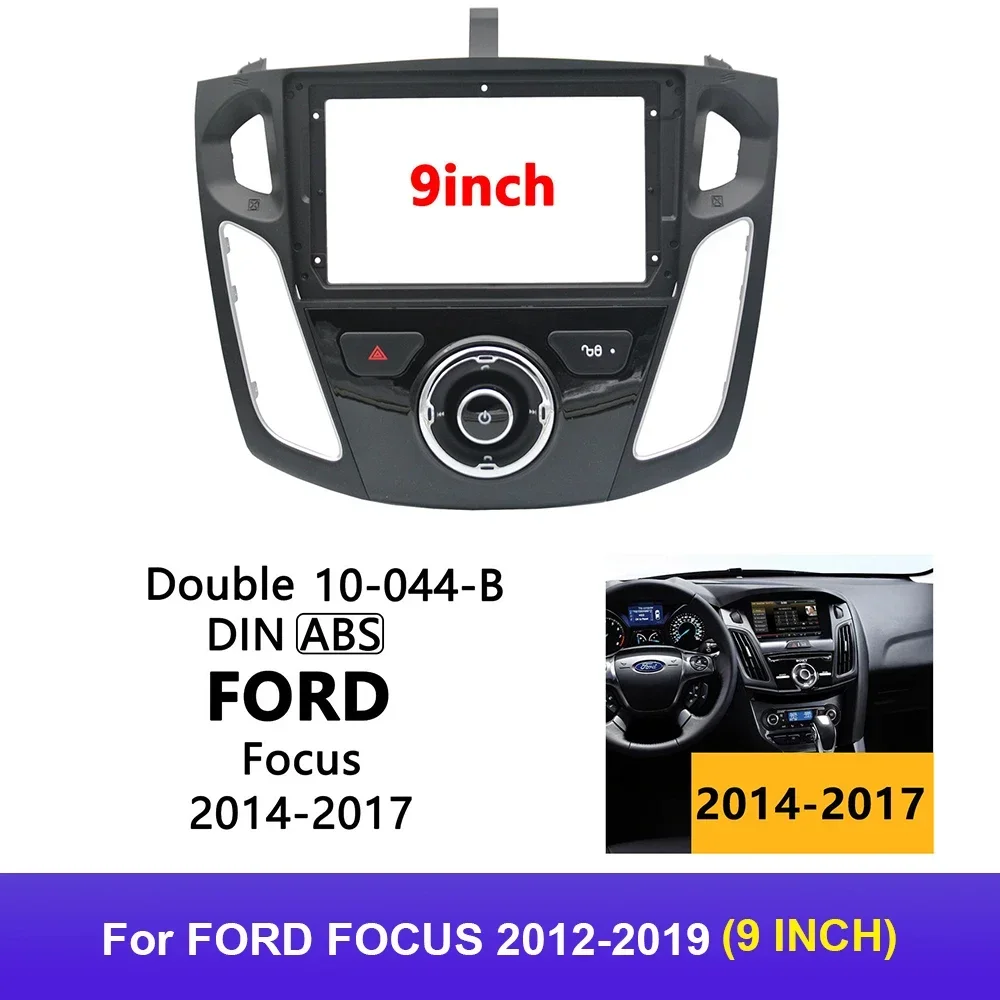 For FORD FOCUS 2012-2019 9 Inch Stereo Dvd Player Dashboard Kit Face Plate 9 INCH Car Radio Fascia