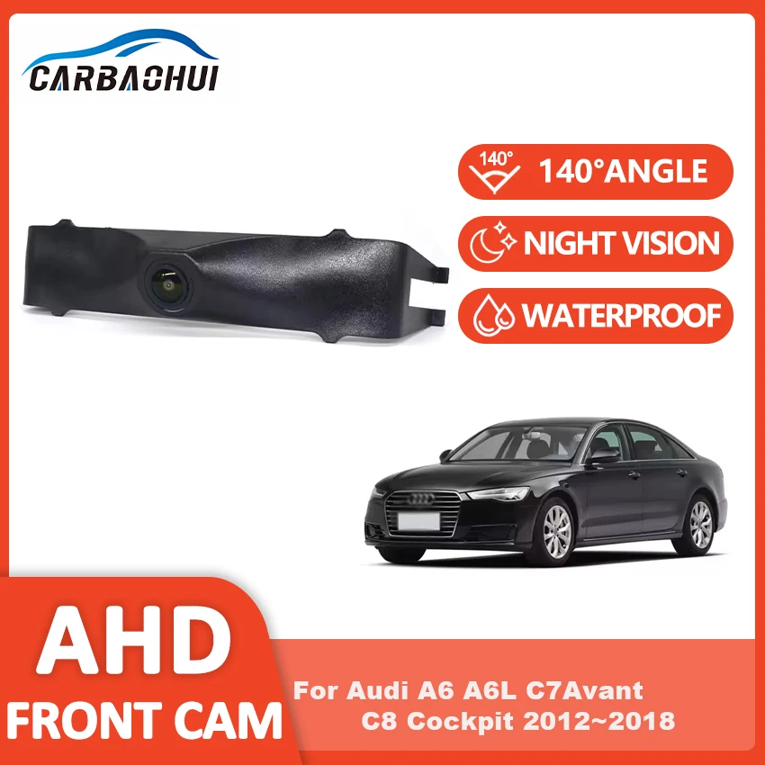 HD CCD سيارة مقاوم للماء كاميرا الرؤية الأمامية شعار نظام ركن السيارة لأودي A6 A6L C7Avant C8 قمرة القيادة 2012 ~ 2017 2018