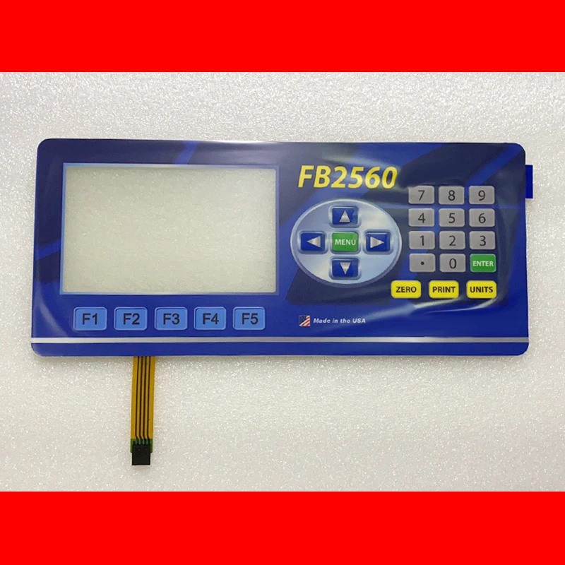 

FB2560 -- Membrane switches Keypads Touch screens panels