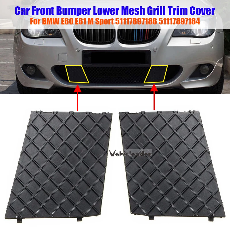 

Pair Black Left+Right Car Front Bumper Lower Mesh Grill Plate Trim Cover For BMW E60 E61 M 51117897186 51117897184 Bumper Cover