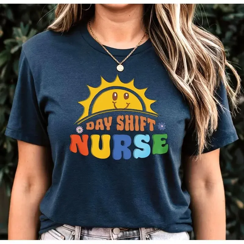 Day Shift Nurse T Shirt Nursery sunshine medical pediatric unisex