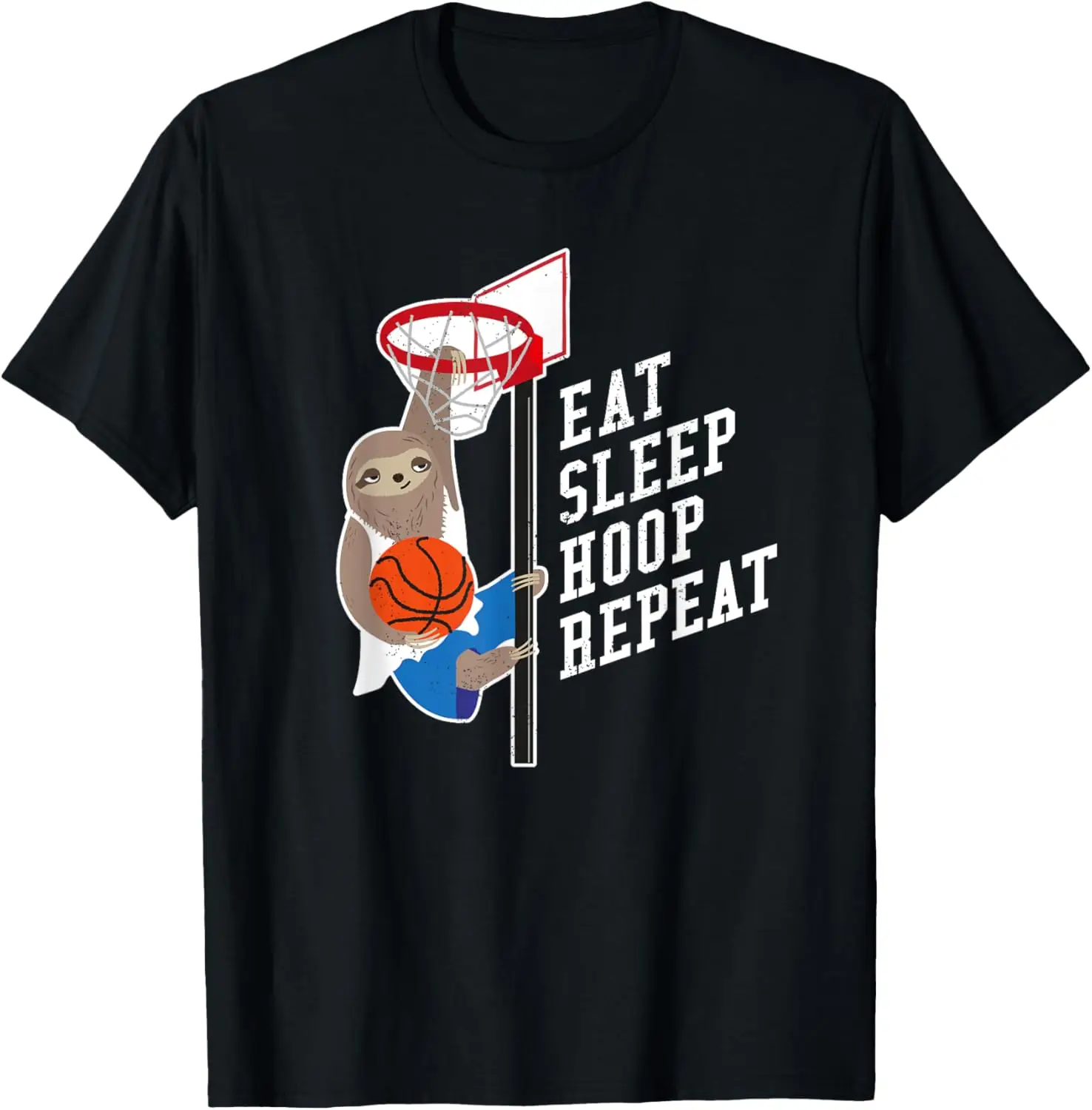 Eat Sleep Hoop Repeat Sloth T-Shirt