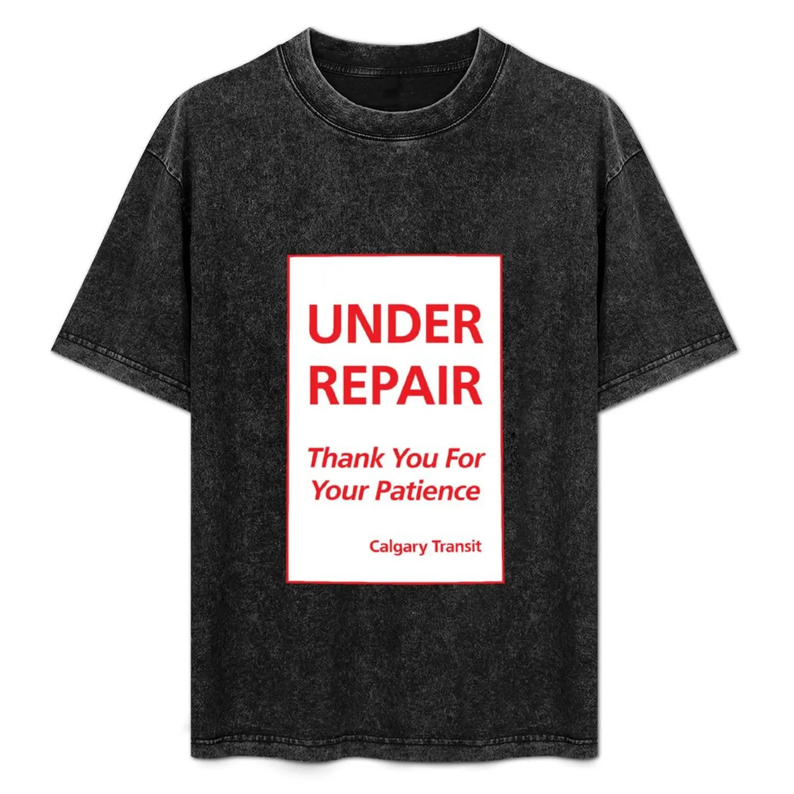 

Calgary Transit Under Repair T-Shirt Anti-Wrinkle Short Sleeve T-Shirt