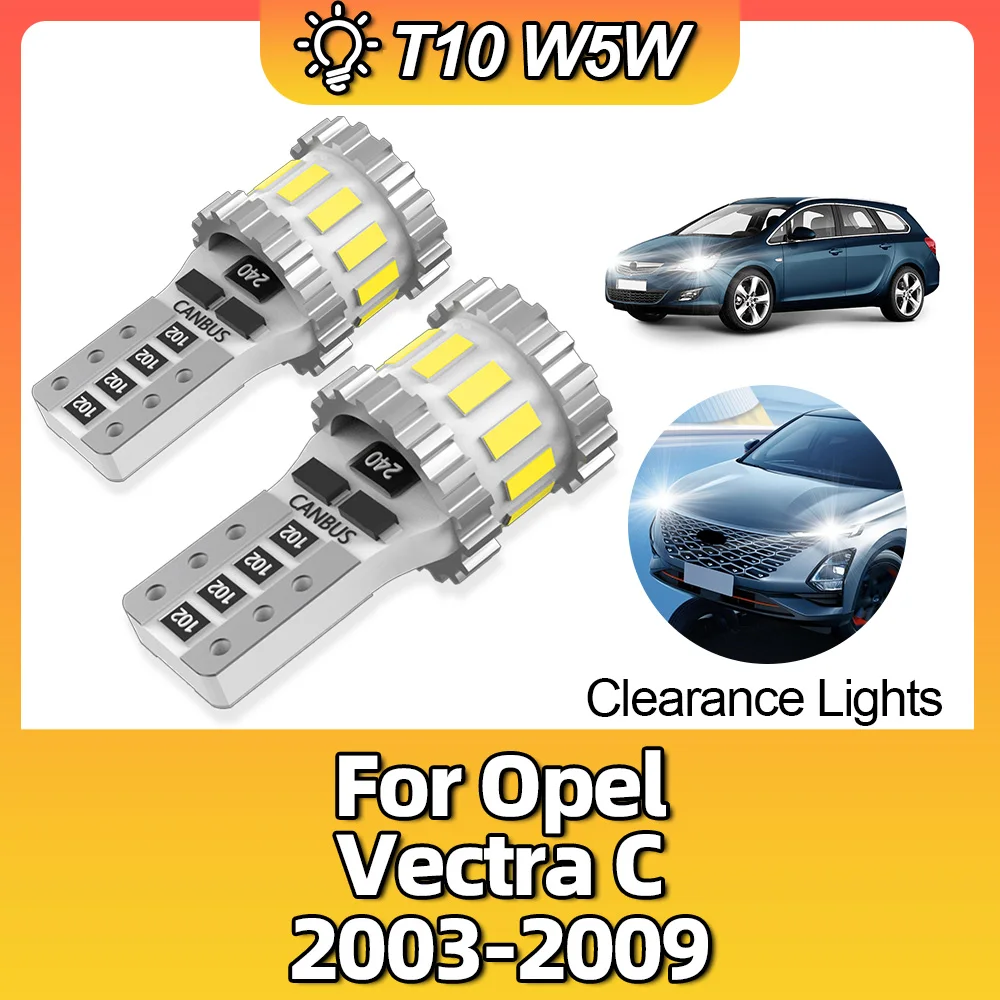 Car Interior 2PCS T10 W5W LED Bulb Canbus Dome Door Parking Lamp Clearance Light For Opel Vectra C 2003 2004 2005 2006 2007-2009