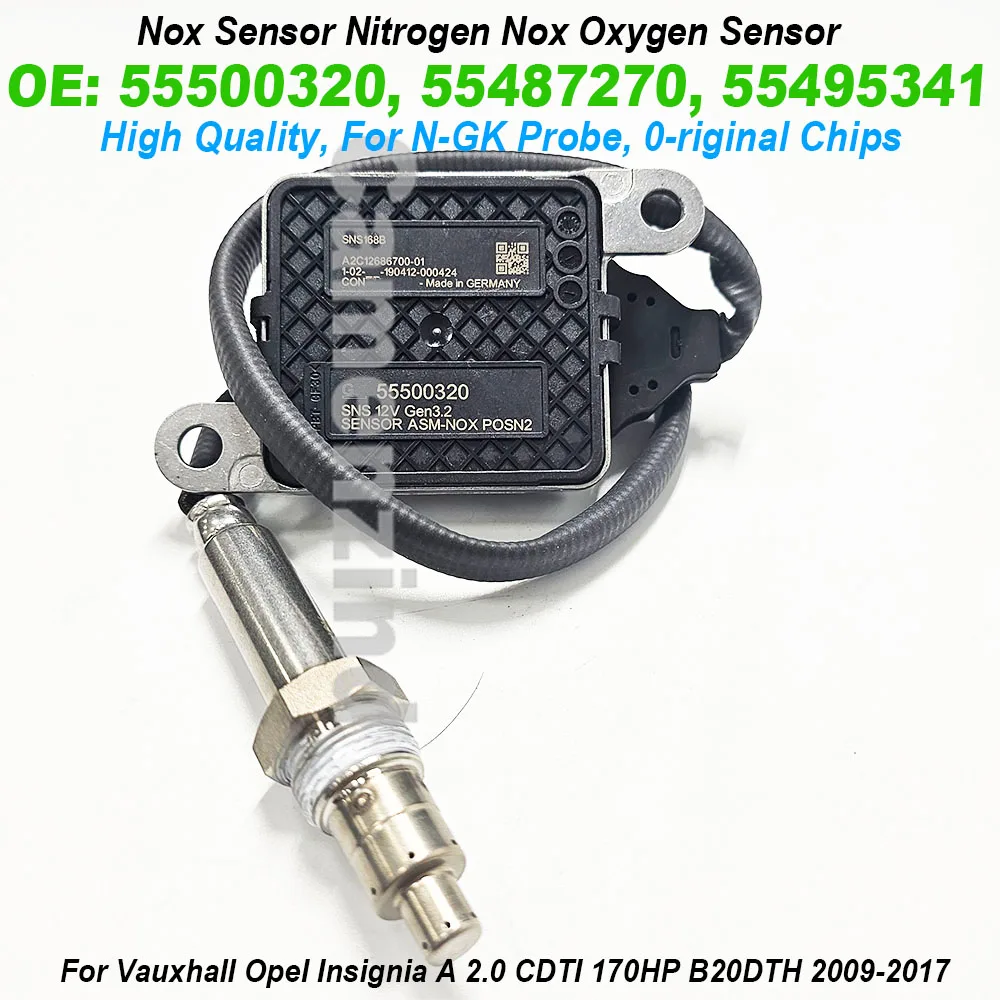 

55500320 55495341 55487270 Nitrogen Oxygen Sensor NOX Sensor For Vauxhall Opel Insignia A 2.0 CDTI 170HP B20DTH 2009-2017