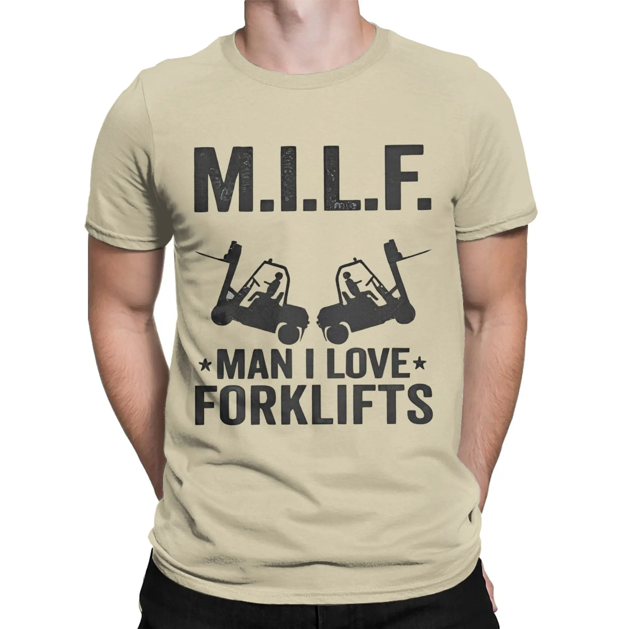 Men Women's MILF Man I Love Forklift Driver T Shirts  Pure Cotton Clothing Casual Short Sleeve Crew Neck Tee Shirt