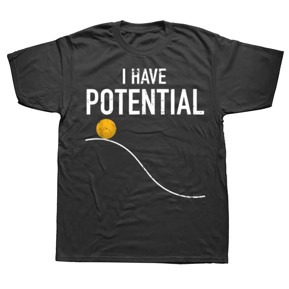 I have potential energy! A fun physics teacher's nerdy gift T-shirt  Loose-fitting, stylish streetwear shirt for couples top