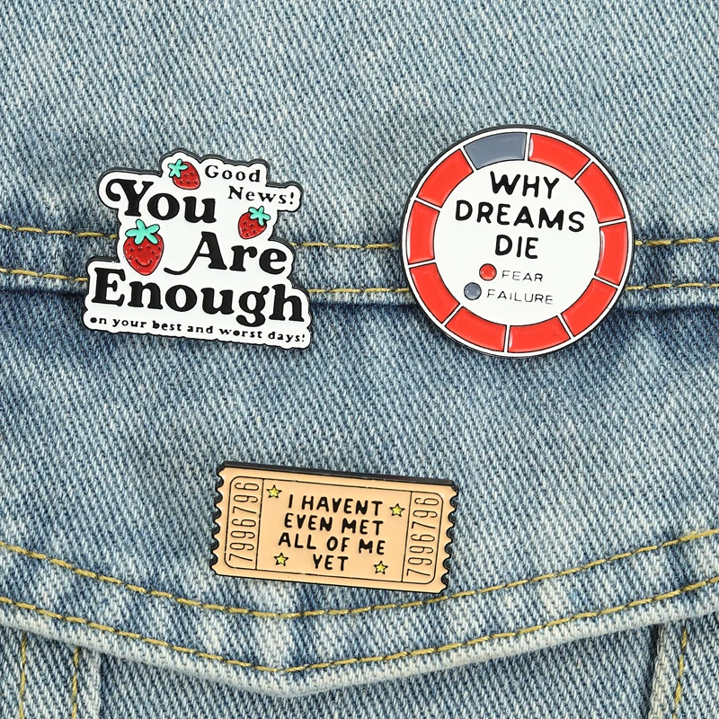 Motivierende Phrasen Emaille-Pins Cartoon 'Du bist genug an deinen besten und schlechtesten Tagen' Brosche Anstecknadel Schmuck Geschenk für Freunde