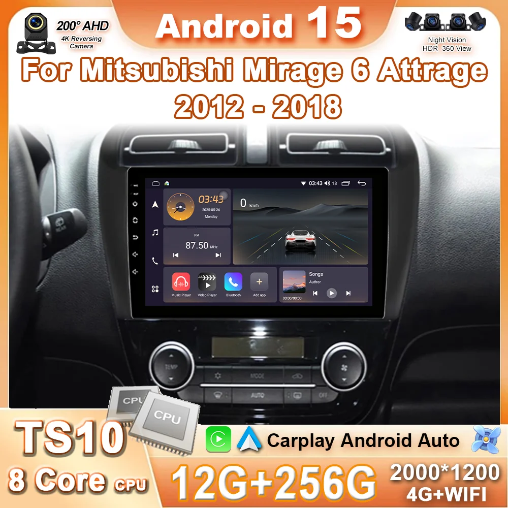 Android 15 Car Radio For Mitsubishi Mirage Attrage 2012-2018 Space Star 2014 Auto GPS Navigation Stereo Multimedia Carplay WIFI