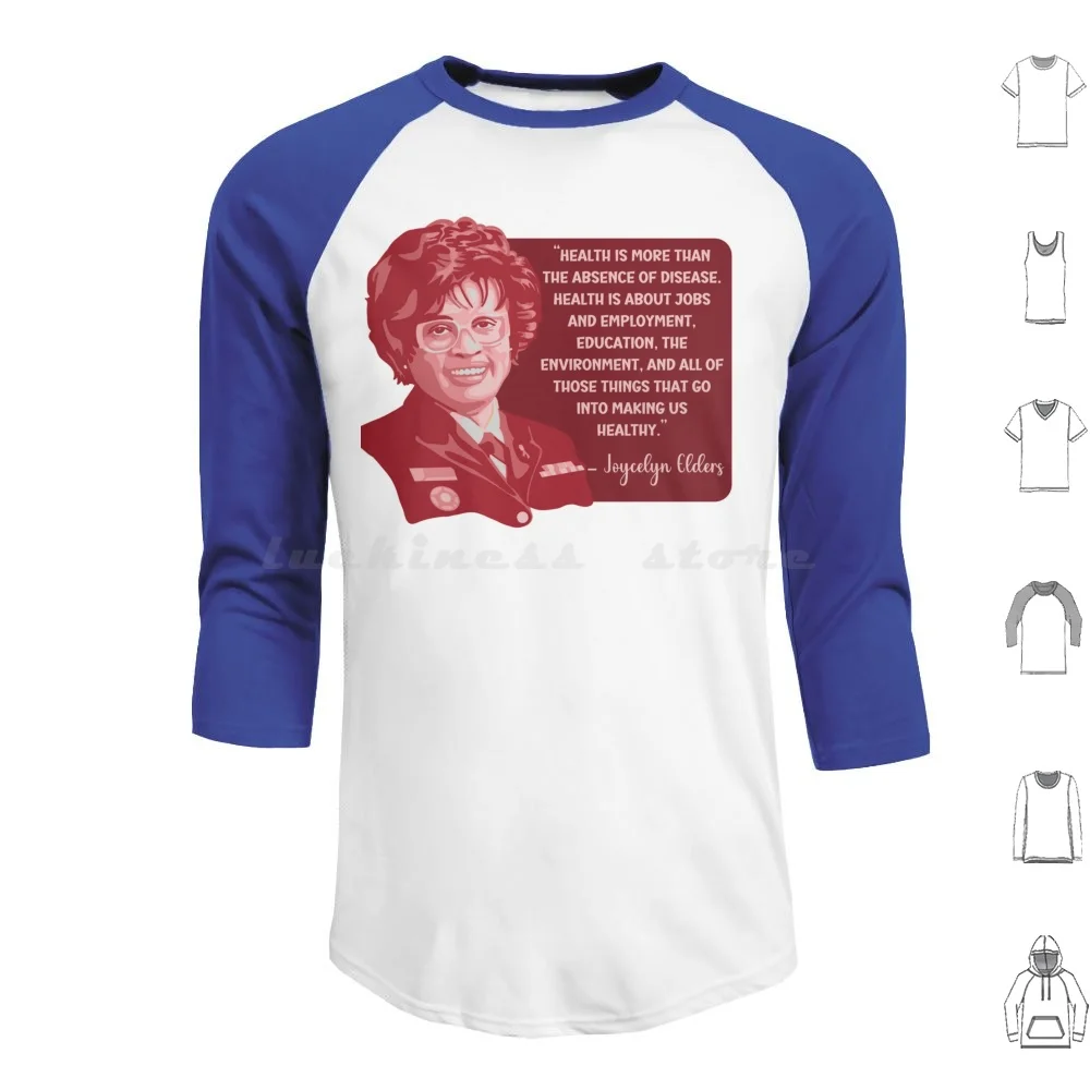 Joycelyn Elders Portrait And Quote Hoodies Long Sleeve Updated Classy Classic Famous Surgeon General Joycelyn Elders Dr