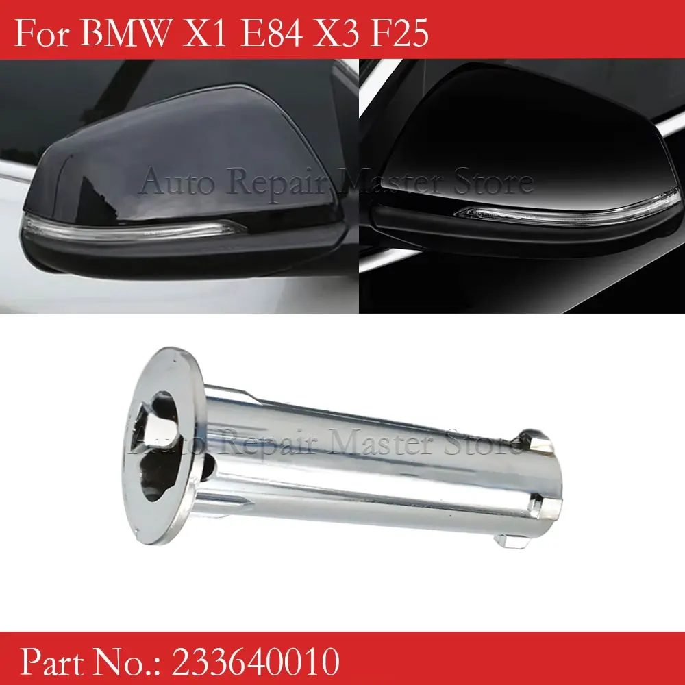 233640010 For BMW X1 E84 X3 F25 Car Repair Exterior Rearview Mirror Base Column Hinge Pin Side Mirror Shaf