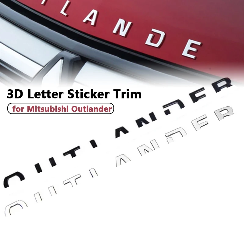 3D Letters Hood Emblem Logo Badge Car Stickers Styling Car Accessories Wording  For Mitsubishi Outlander ABS Chrome