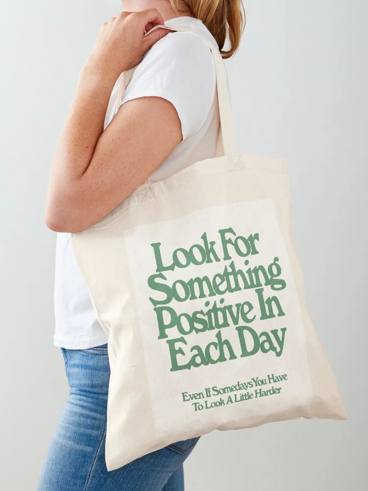 

Look For Something Positive Poster Tote Bag tote bag woman Shopper handbag Custom bag tote screen