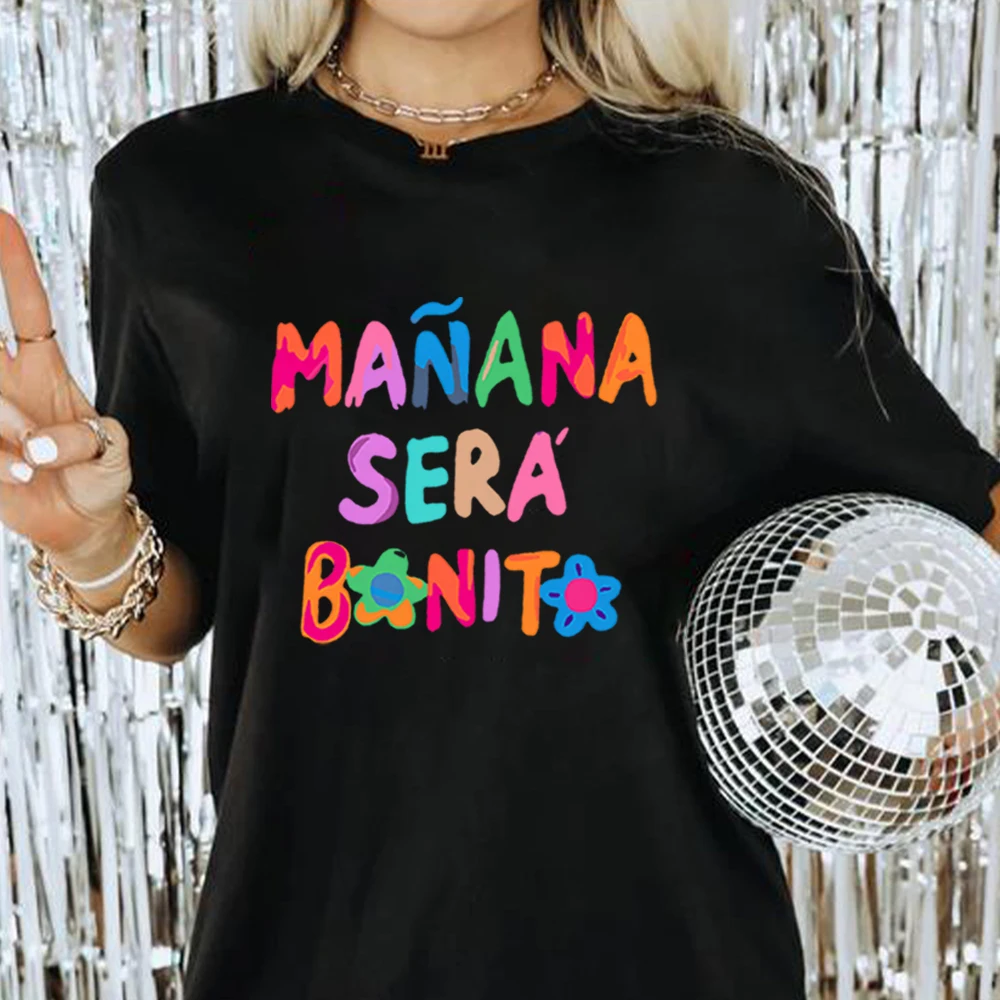 Trending Now Shirt Karol G Manana Sera Bonito T Shirt Tomorrow Will Be Nice Shirt Great Birthday Gift for Girls Unisex Tshirt